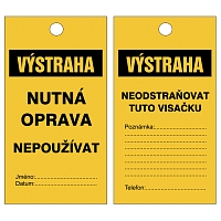 Informační visačka – VÝSTRAHA, NUTNÁ OPRAVA, NEPOUŽÍVAT, 60 × 110 mm